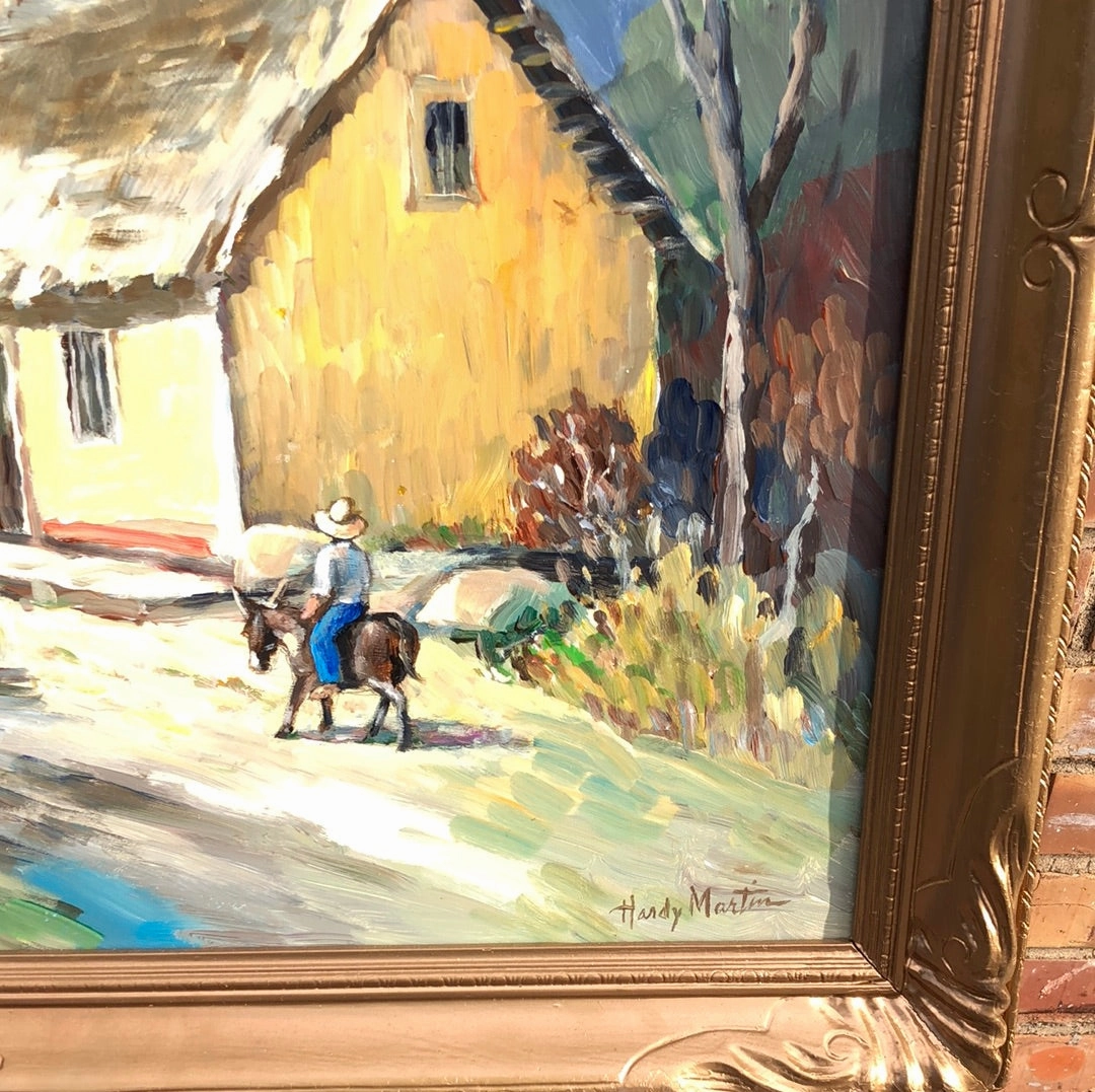 OIL PAINTING OF A MEXICAN VILLAGE SIGNED HARDY MARTIN