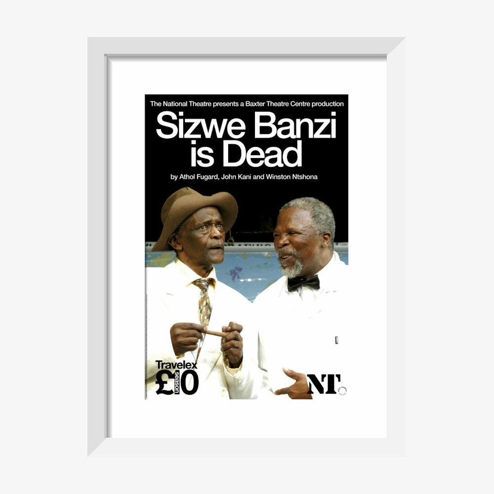 Sizwe Banzi is Dead 2007 Print