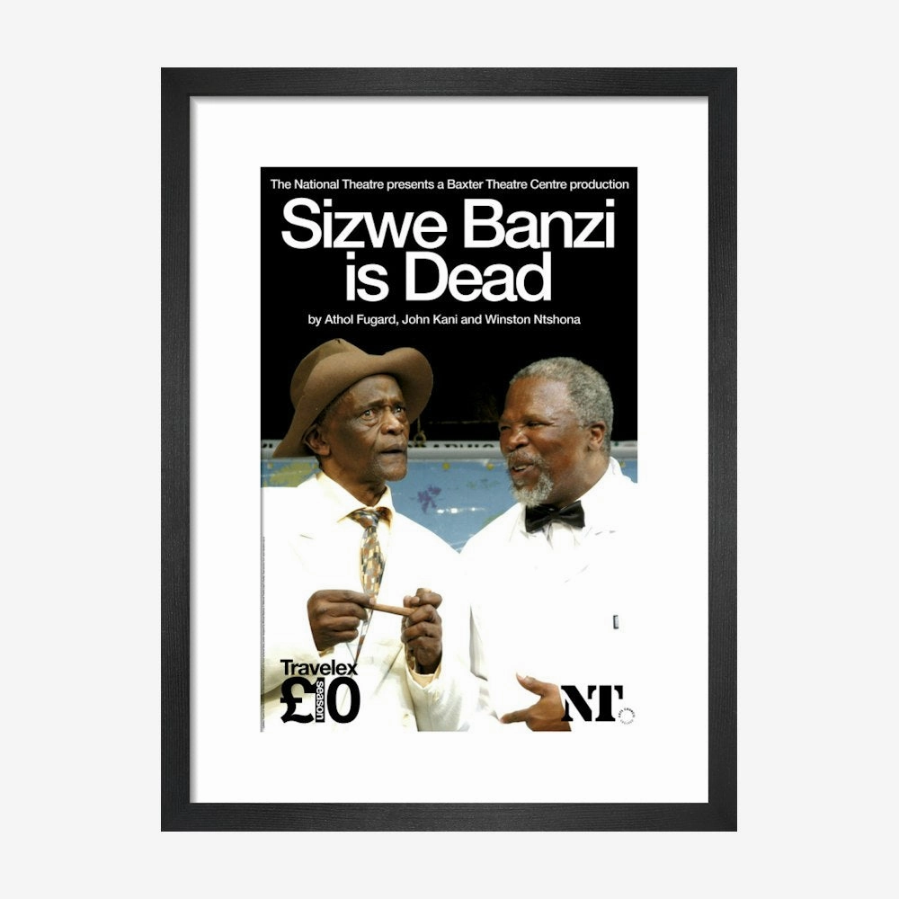 Sizwe Banzi is Dead 2007 Print
