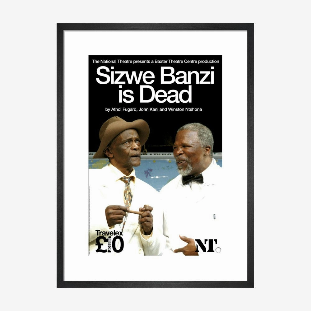 Sizwe Banzi is Dead 2007 Print