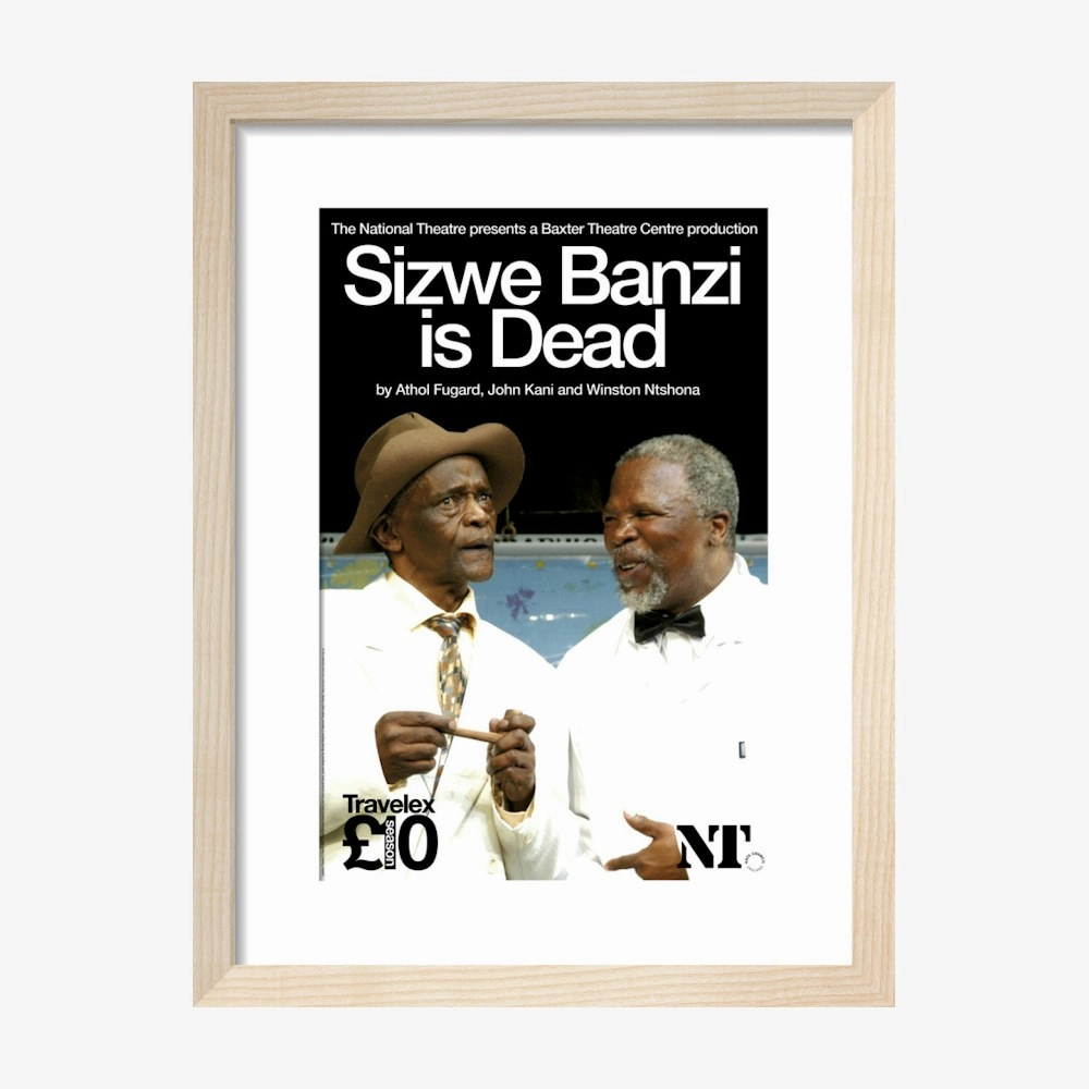 Sizwe Banzi is Dead 2007 Print
