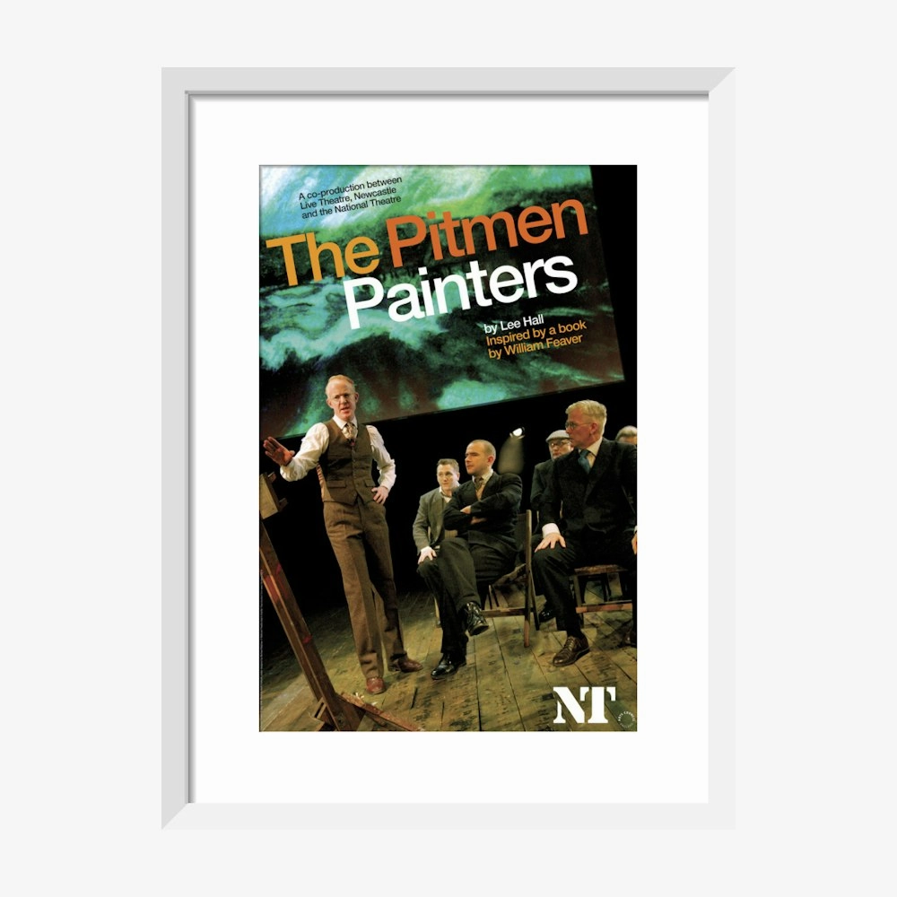 The Pitmen Painters 2008 Print