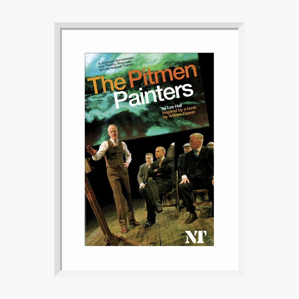 The Pitmen Painters 2008 Print