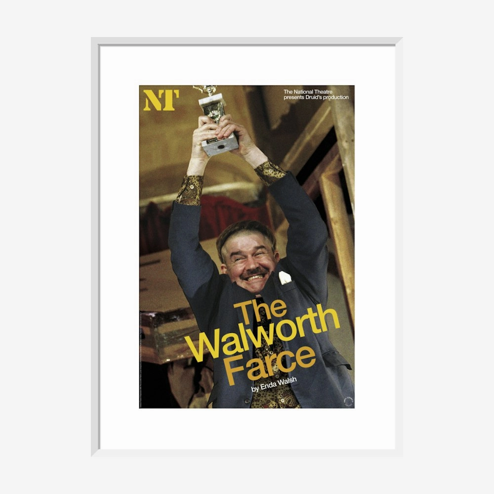 The Walworth Farce 2008 Print